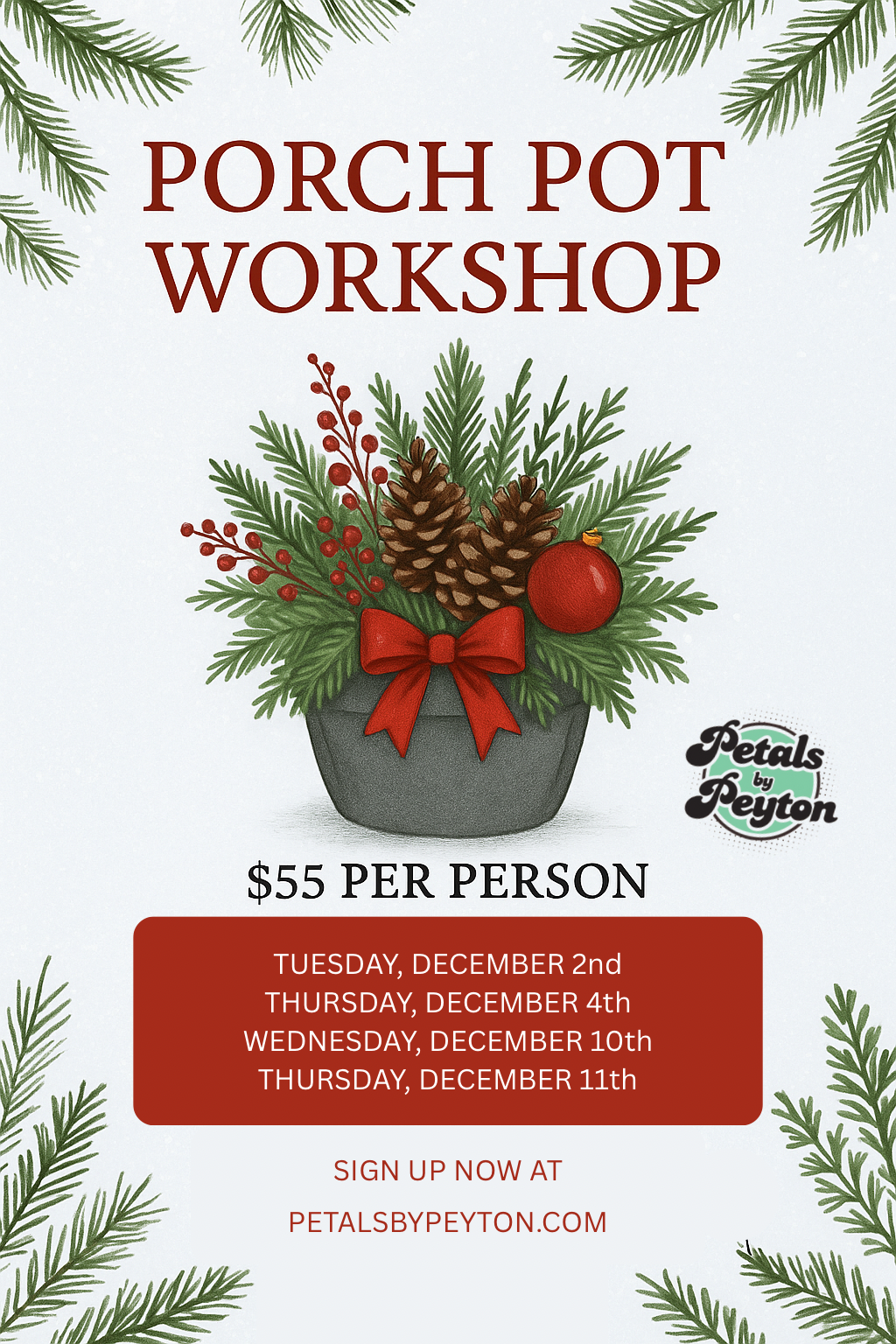 12/10 PORCH POT WORKSHOP @ 6 PM