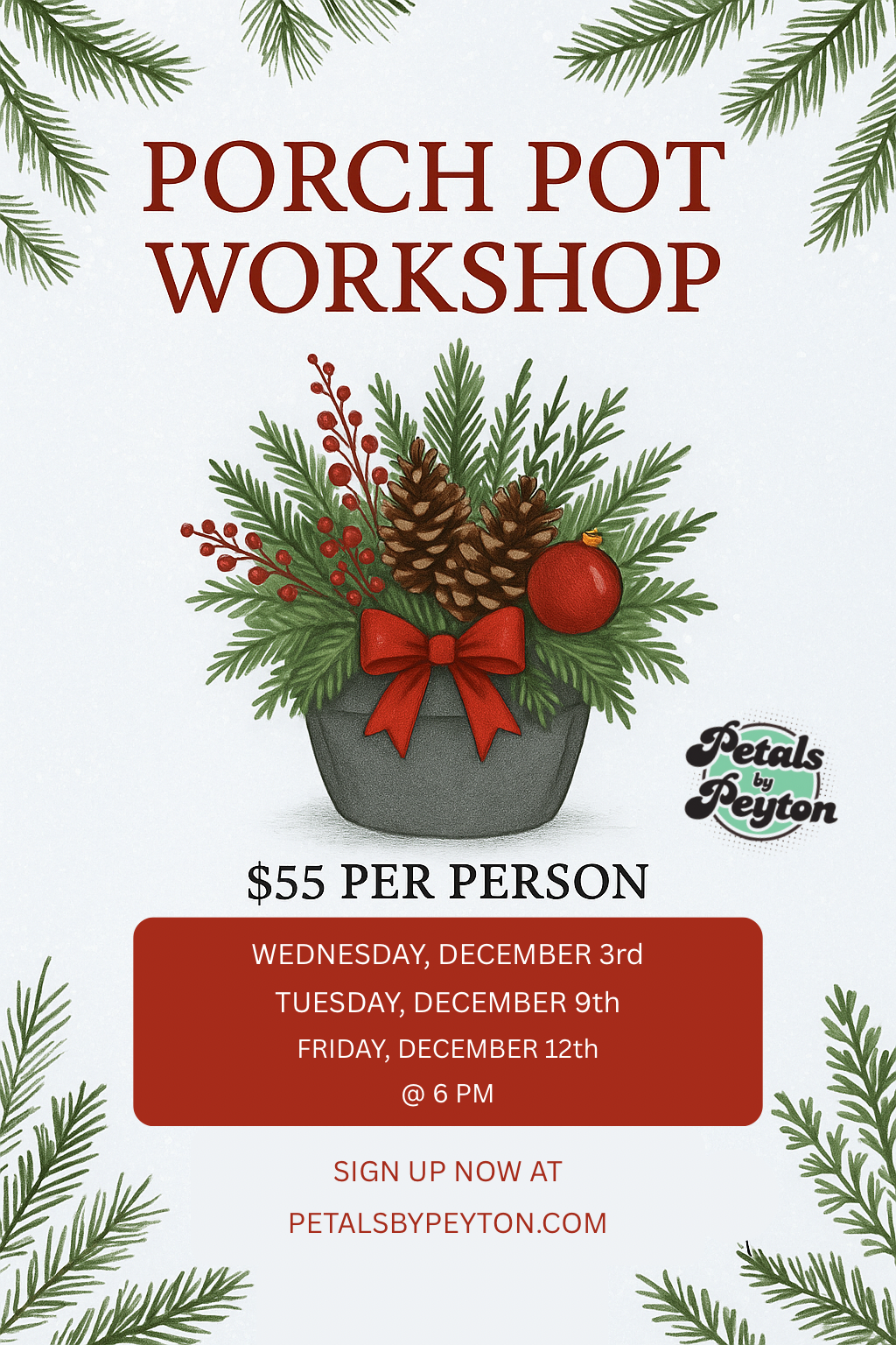 12/12 PORCH POT WORKSHOP @ 6 PM